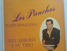 Los Panchos Puertorriquenos Interpreta Rey Arroyo Trio CARPY LPC-1002 VG+ #A330