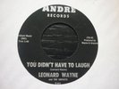 leonard wayne you didnt have to/thats all andre usa  soul 45 orig