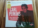 Carl Perkins ?– Put Your Cat Clothes On - UK 2016 Orange 10