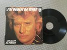 Johnny Hallyday - J'ai oublié de vivre ( LABEL NOIR et PARTICULARITE )