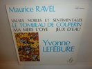 RARE YVONNE LEFEBURE - Maurice Ravel . LP . FY 018 . FRENCH PIANO . EX+