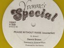 DENNIS BROWN - PRAISE WITHOUT RAISE