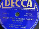 Decca 5607 Cliff Carlisle & SonnyBoy Tommy ANGELS CARRY ME HOME 78rpm E-/V+