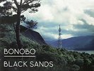 BONOBO - BLACK SANDS