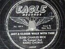 1j. Elder Charles Beck - Closer Walk With Thee & If I Can Make It In - Eagle 104