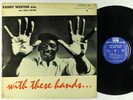 Randy Weston Trio + Cecil Payne - With These Hands LP - Riverside Mono DG