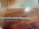 Sasha And Digweed Communicate 12” Vinyl