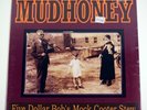 Mudhoney - Five Dollar Bob's Mock Cooter Stew EP LP SEALED in Shrink Wrap