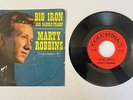MARTY ROBBINS 45 COLUMBIA 4-41589   BIG IRON/SADDLE TRAMP w/ PICTURE SLEEVE