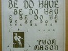 THOM MASON - Be Do Have LP - Affinity - Private Soul Jazz Funk IN SHRINK Superb