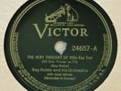 Victor 24657 - Ray Noble Orchestra - The Very Thought of You - dance band 78rpm
