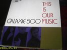 GALAXY 500: 