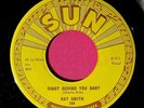 RAY SMITH - Right Behind You Baby - clean 45 rpm - SUN 298