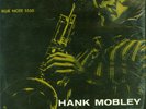 Hank Mobley on Blue Note 1550