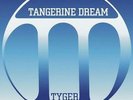 TANGERINE DREAM: TYGER (CLEAR BLUE ) +LP vinyl *Pre-ORDER*+
