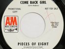 PIECES OF EIGHT Come Back Girl A&M 45 northern soul beach promo NM HEAR