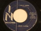 EDDIE FOSTER I Never Knew / I Will Wait  IN RECORDS RARE SOUL