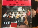 The Barnes Family Presents Traditional Bluegrass KY bluegrass RICH R TONE VG++