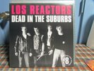 Los Reactors - Dead in the Suburbs LP-  Lost Punk Nuggets Vol 8 - Rave Up
