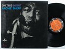 ARCHIE SHEPP On This Night IMPULSE LP mono gatefold **