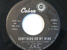 Modern Soul 7” T & T - SOMETHING ON MY MIND/BETCHA BY GOLLY WOW on COBRA RECORDS