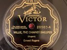 VICTOR 20502 Ernest Rogers/Vernon Dalhart 78rpm Willie, the Chimney Sweeper LIC