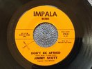 JIMMY SCOTT - DON’T BE AFRAID rare US 1964 / NORTHERN SOUL / NEAR MINT