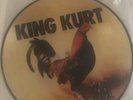 KING KURT....Big Cock.    PICTURE DISC  IMPORT ENGLAND  SEALED   RARE
