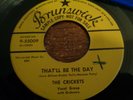 The Crickets, That'll be The Day, Brunswick promo # 55009, M-