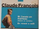 CLAUDE FRANCOIS ITALIE si j'avais un marteau ORIGINAL 1963 - ITALY - 373.257 BF