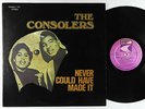 Consolers - Never Could Have Made It LP - Nashboro - Black Gospel VG++