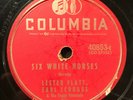 Six White Horses/Shuckin' The Corn by Lester Flatt/Earl Scruggs (Columbia) VG-