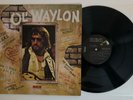 Waylon Jennings - Ol’ Waylon - 1976 US 1st Press APL1-2317 (NM) Ultrasonic Clean