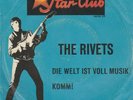 The Rivets _ Die Welt Ist Voll Musik _ Vinyl Single 7