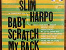 SLIM HARPO Baby Scratch My Back EXCELLO LP 8005 RARE 1966 Original SWAMP BLUES