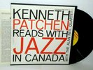 KENNETH PATCHEN Reads With Jazz in Canada Folkways 9718 LP Alan Neil Quartet NM
