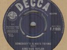 KING SIZE TAYLOR**SOMEBODY'S ALWAYS TRYING**MOD**SOUL**DANCER**HEAR IT