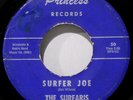 THE SURFARIS - HEAR IT - SURFER JOE - RARE LONG VERSION WITH 5 VERSES - PRINCESS