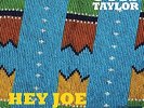 Taylor Otis-Hey Joe Opus Red Meat (45 Rpm) (UK IMPORT) VINYL NEW