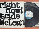 JACKIE McLEAN - RIGHT NOW  RARE US BLUE NOTE 1967