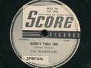 78tk-Black Gospel-SCORE 5024-Trumpeteers-(Don't You See/Gideon & the Sword)