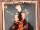 FLEETWOOD MAC   BLACK MAGIC WOMAN- VINYL LP S CBS31798 EXCELLENT PLUS VINYL