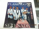 THE FLAMINGOS SERENADE LP ON END