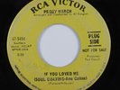 Northern Soul 45 PEGGY MARCH If You Loved Me RCA VICTOR promo HEAR