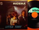 LITTLE TONY · Riderá (+3) · 7’/45 Made in PORTUGAL EP