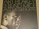 3 Blind Mice - Art Blakey Jazz Messengers LP UAJS 15002 Stereo