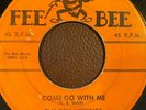 RARE 45 The Del Vikings - Come Go With Me / How Can I Find True Love (Fee Bee)