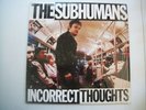 THE SUBHUMANS---INCORRECT THOUGHTS--RED COLORED --VINYL ALBUM -NEAR MINT