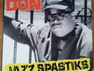 GODFATHER DON - JAZZ SPASTIKS REMIXES 2018 OG UK LP RAP HIP HOP ILL FUNK FREAKER