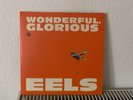 EELS - Wonderful, Glorious  -  2 LP 10´´ VINYL condition mint-